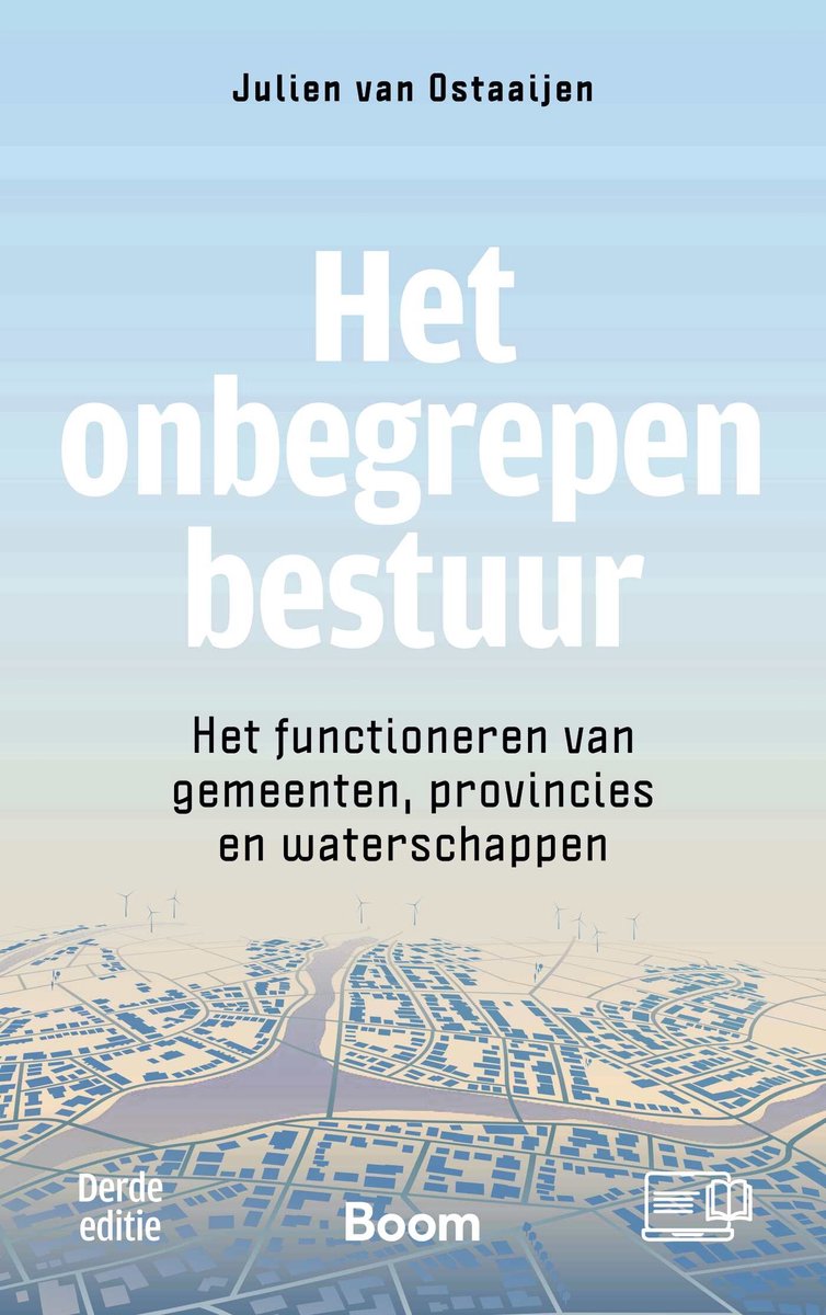 Het onbegrepen bestuur - Julien van Ostaaijen