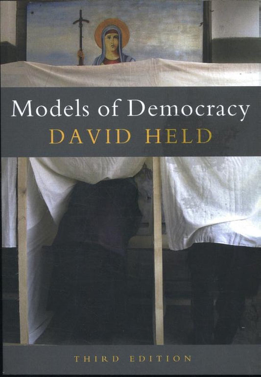 Models Of Democracy - David Held