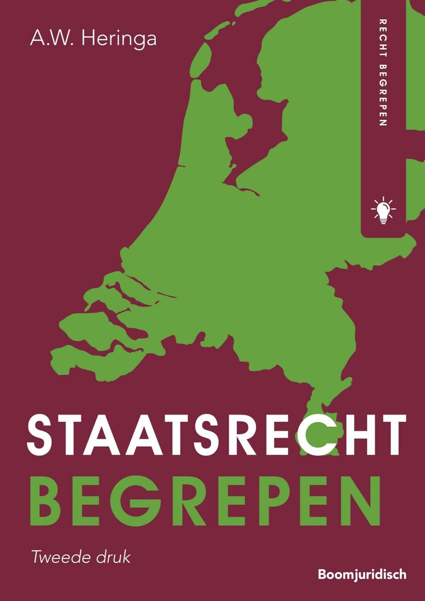 Recht begrepen - Staatsrecht begrepen - A.W. Heringa