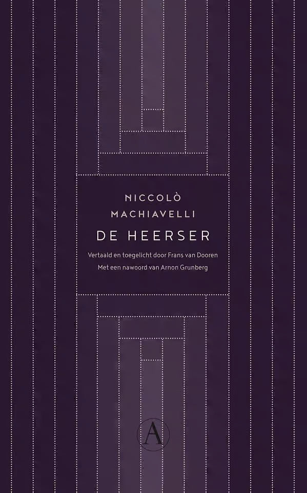 De heerser - Niccolò Machiavelli