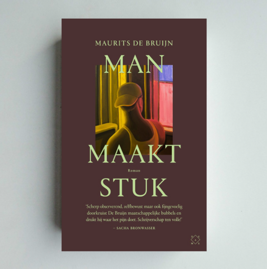 Man gaat stuk - Maurits de Bruijn