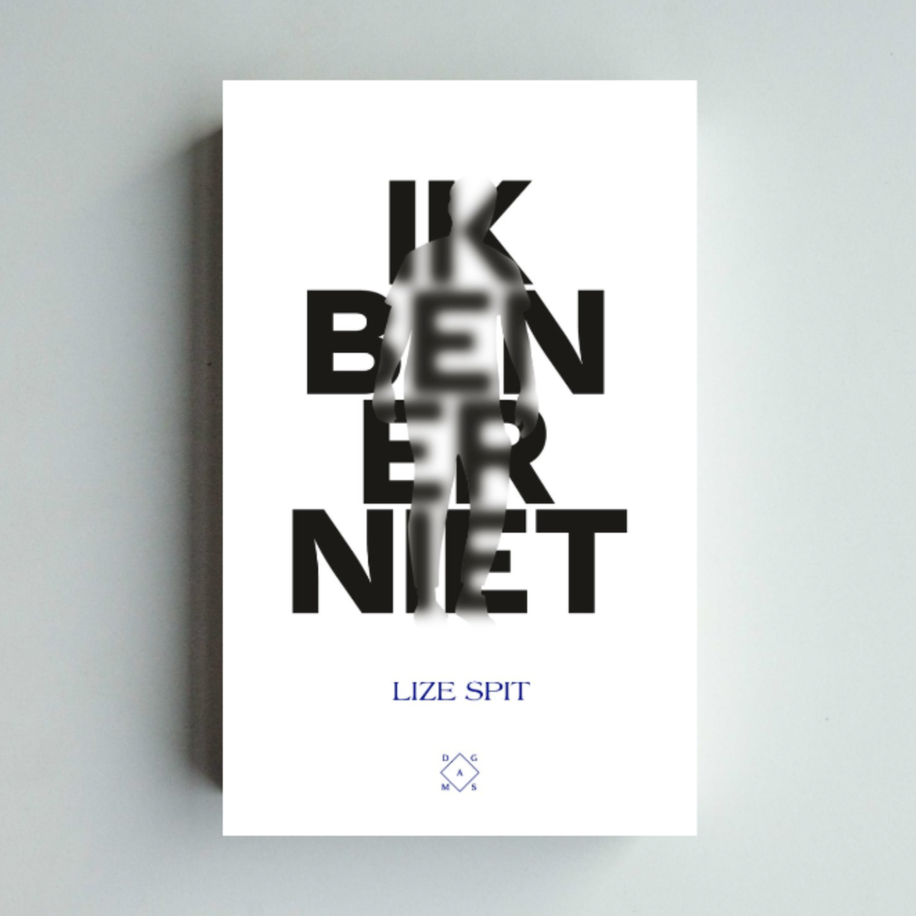Ik ben er niet - Lize Spit