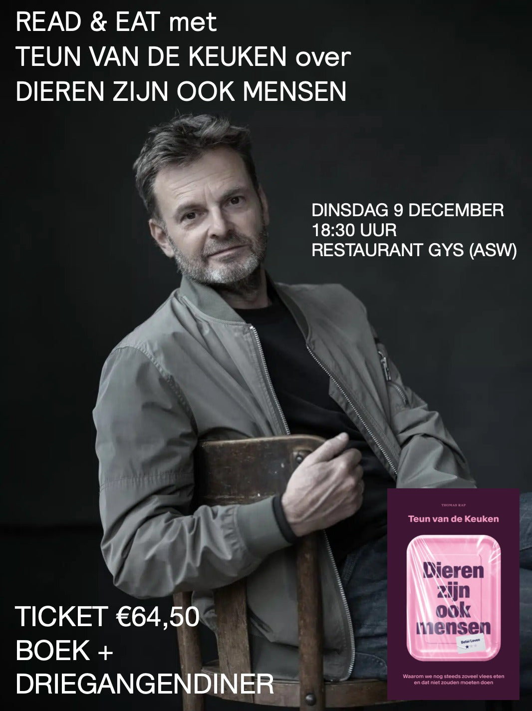 Ticket Read & Eat #3: Teun van de Keuken - 'Dieren zijn ook mensen' (dinsdag 9 december)