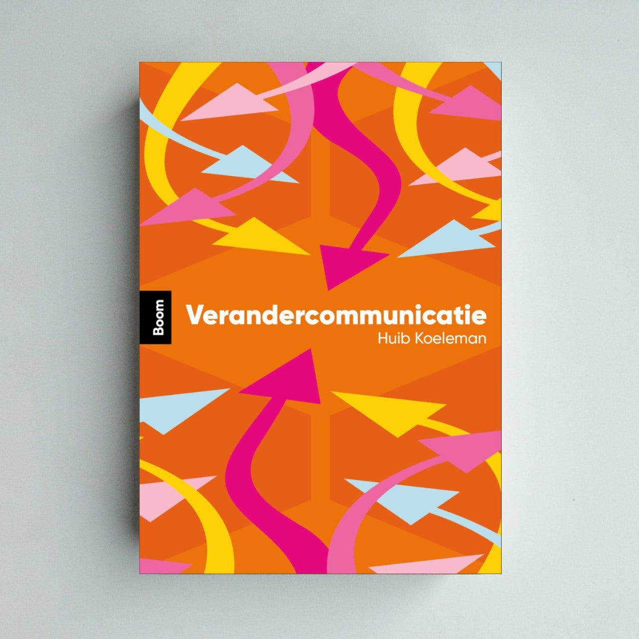 Verandercommunicatie - Huib Koeleman